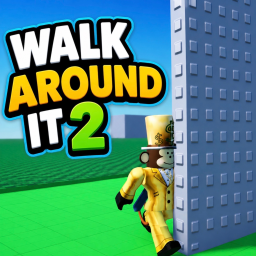 Walk around it 2
