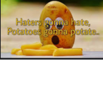 Cringey potatoes
