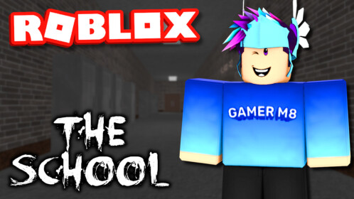 The School - Roblox