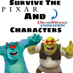 Survive The Pixar and dreamworks Characters