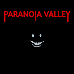 Paranoia Valley