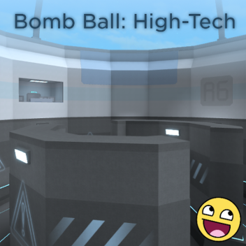 Bomb Ball: High-Tech