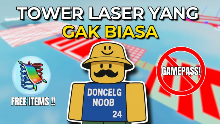 [SECRET] Tower Laser Yang Gak Biasa