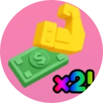 2x Money & Strength!