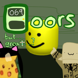 Doors but great (DISCONTINUED)