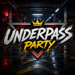 UNDERPASS PARTY