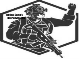 Tactical camo° |INTERVIEW CENTER|