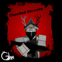Clouded Streets [Beta]