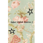 Super Stylish Sisterss :)