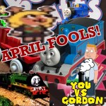 You VS Gordon [APRIL FOOLS UPDATE TONIGHT]