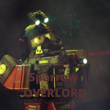 Sparrow OVERLORD (Test Map)