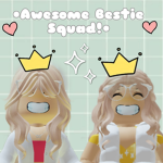 •Awesome Bestie Squad!•