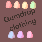 ~ * Gumdrop_Clothing * ~