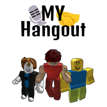 My Hangout!