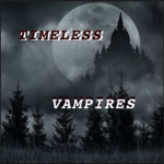 Timeless Vampires