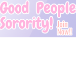 The Good People Sorority