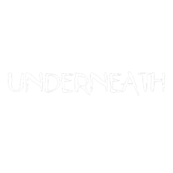 Underneath
