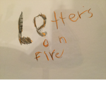 LETTERS ON FIRE