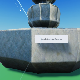pray to the fart fountain