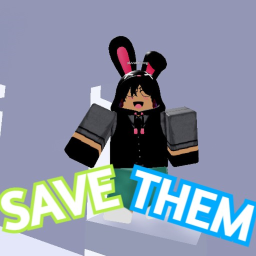 Save them!