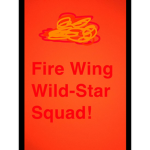 Fire Wing Wild-Star Squad!