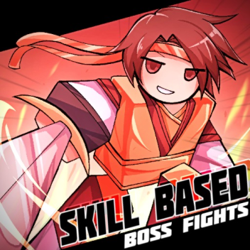 [UPD] Skill Based Boss Fights