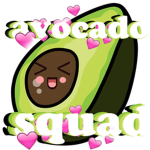 #avocado squad.
