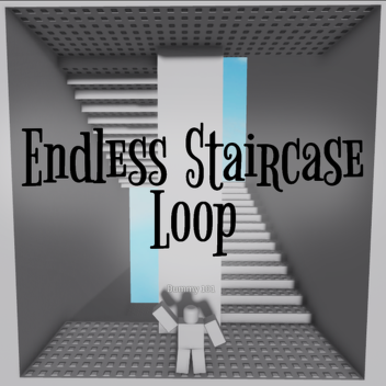 Endless Staircase Loop