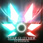 (Legacy) Star Glitcher: FE Version v1.12.6