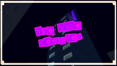 The Vibe Complex
