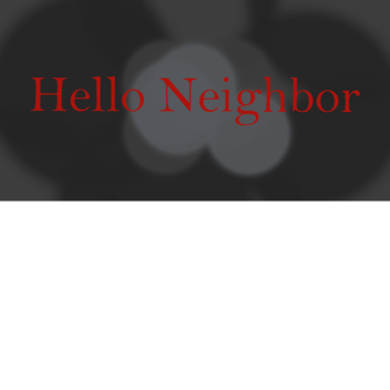 Hello, Neighbor: Alpha I