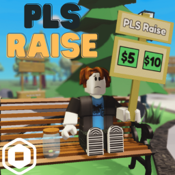 PLS RAISE (DONATION GAME)