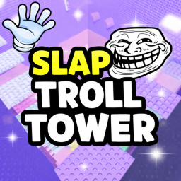 Slap Troll Tower!