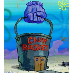 The infamous Chum Bucket