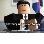 B.I.A | Bloxburg Intelligence Agency