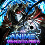 [💀 9.5 💀] Anime Vanguards