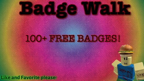 183 FREE BADGES! BADGE WALK!