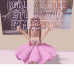 The Roblox Dance Studio and Gymnastics!