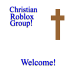 Christian Roblox Group! God Loves You!