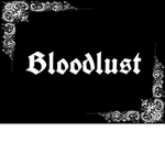 Bloodlust 禁断
