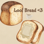 Loof Bread! <3