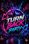 TURN BACK PARTY