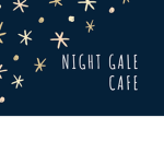 Night Gale Cafe