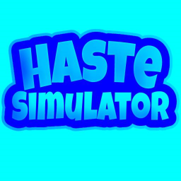 Haste Simulator [BETA]