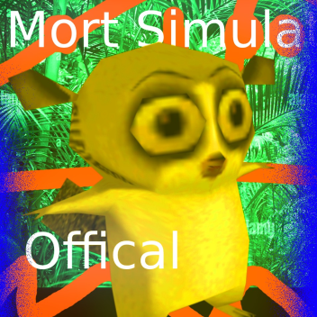 Mort Simulator 69 (Update uhhh)