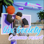 6ociety 6allpark ~ Cabana Resort (UPDATE)