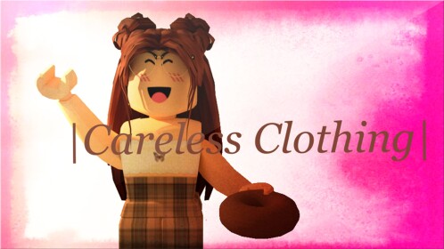 [NEW] Careless Clothing's Homestore