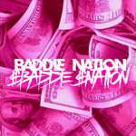 $BADDIE $NATION