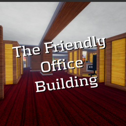 The Friendly Office Building