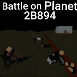 Battle on Planet 2B894 [RELEASE]